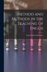 Israel Edwin Goldwasser - Method and Methods in the Teaching of Englis