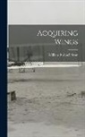William Bushnell Stout - Acquiring Wings