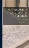 Antonio Rosmini - Nuovo Saggio Sull'origine Delle Idee; Volume 1