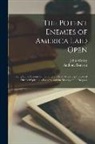 Anthony Benezet, John Wesley - The Potent Enemies of America Laid Open: Being Some Account of the Baneful Effects Attending the Use of Distilled Spirituous Liquors, and the Slavery