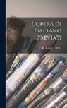 Achille Locatelli-Milesi - L'opera di Gaetano Previati