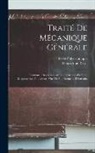 Ecole Polytechnique, Henri Amé Resal - Traité De Mécanique Générale: Résistance Des Matérieux. Constructions En Bois. Mcçonneries. Fondations. Mus De Soutènement. Réservoirs