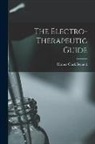 Homer Clark Bennett - The Electro-Therapeutic Guide