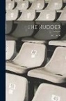 Anonymous - The Rudder; Volume 36