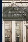 Leandro Martínez - Cultivo Y Beneficio Del Cacaotero