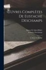 Queux De Saint-Hilaire, Eustache Deschamps - OEuvres Complètes De Eustache Deschamps: Le Miroir De Mariage