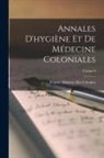 France Ministre Des Colonies - Annales D'hygiène Et De Médecine Coloniales; Volume 9