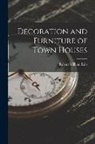Robert William Edis - Decoration and Furniture of Town Houses