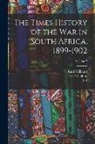 L. S. Amery, Erskine Childers, Basil Williams - The Times History of the war in South Africa, 1899-1902; Volume 7
