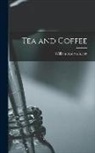 William Andrus Alcott - Tea and Coffee