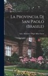 Italy Ministero Degli Affari Esteri - La Provincia Di San Paolo (Brasile)