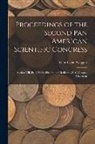 Glen Levin Swiggett - Proceedings of the Second Pan American Scientific Congress: (Section Viii, Pt. 1) Public Health and Medicine. W. C. Gorgas, Chairman