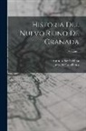 Juan De Castellanos, Antonio Paz Y. Mélia - Historia Del Nuevo Reino De Granada; Volume 1