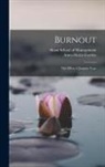 Anna-Maria Garden, Sloan School Of Management - Burnout: The Effect of Jungian Type
