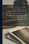 Gail Hamilton - A Battle of the Books, Recorded by an Unknown Writer for the use of Authors and Publishers. Edited and Published by Gail Hamilton