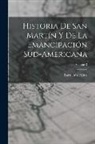 Bartolomé Mitre - Historia De San Martín Y De La Emancipación Sud-Americana; Volume 3