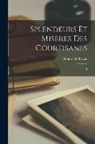 Honoré de Balzac - Splendeurs et miseres des courtisanes: 2