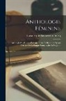Louise Alquié Rieusseyroux de Alq - Anthologie Féminine: Anthologie Des Femmes Écrivains, Poètes Et Prosateurs Depuis L'origine De La Langue Française Jusu'à Nos Jours