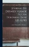Tønnes Christian Bruun-Neergaard - Journal Du Dernier Voyage Du Cen Dolomieu Dans Les Alpes