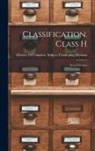 Library of Congress Subject Cataloging - Classification. Class H: Social Sciences