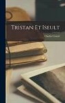 Charles Cotard - Tristan Et Iseult