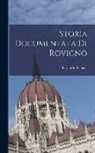 Bernardo Benussi - Storia Documentata Di Rovigno