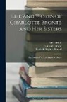 Charlotte Brontë, Patrick Brontë, Elizabeth Cleghorn Gaskell - Life and Works of Charlotte Brontë and Her Sisters: The Tenant of Wildfell Hall, by A. Brontë