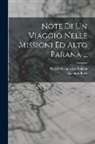 Giacomo Bove, Società Geografica Italiana - Note Di Un Viaggio Nelle Missioni Ed Alto Paranà
