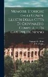Giuseppe De Ninno, F LLI Pansini - Memorie Storiche Degli Uomini Illustri Della Città di Giovinazzo. Compilate da Giuseppe De Ninno