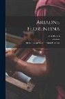 John Ruskin - Ariadne Florentina: Six Lectures on Wood and Metal Engraving