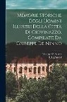 Giuseppe De Ninno, F LLI Pansini - Memorie Storiche Degli Uomini Illustri Della Città di Giovinazzo. Compilate da Giuseppe De Ninno