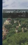 Vasile Alecsandri - Opere Complete