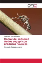 María Idalia Cuevas Salgado - Conrol del mosquio Aedes aegypi con producos naurales