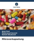 Nahlah Elkudssiah, Mohd Javed Qureshi, Bolai Paul - Mikroverkapselung