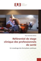 Oscar Katembo Kalemo - Référentiel de stage clinique des professionnels de santé