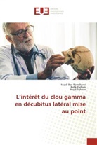 Majdi Ben Romdhane, Rafik Elafram, Majdi Sghaier - L'intérêt du clou gamma en décubitus latéral mise au point