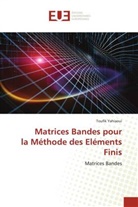 Toufik Yahiaoui - Matrices Bandes pour la Méthode des Eléments Finis