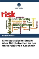 Faizan Danish - Eine statistische Studie über Netzbetreiber an der Universität von Kaschmir
