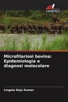 Lingala Raju kumar - Microfilariosi bovina: Epidemiologia e diagnosi molecolare