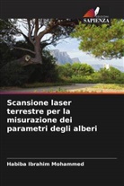 Habiba Ibrahim Mohammed - Scansione laser terrestre per la misurazione dei parametri degli alberi
