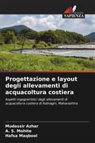 Mudassir Azhar, Hafsa Maqbool, A. S. Mohite - Progettazione e layout degli allevamenti di acquacoltura costiera