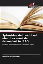Monyer Al-Fatlawi - Spiruridae dei bovini ed elmintiocenosi dei dromedari in IRAQ
