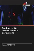 Hasna Ait Bouh - Radioattività, introduzione e definizioni