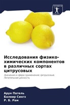 Arun Patel', R. B. Ram, Balwir Singh - Issledowaniq fiziko-himicheskih komponentow w razlichnyh sortah citrusowyh