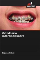 Rizwan Gilani - Ortodonzia interdisciplinare
