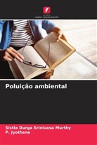 Sistla Durga Srinivasa Murthy, P. Jyothsna - Poluição ambiental