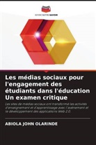 Abiola John Olarinde - Les médias sociaux pour l'engagement des étudiants dans l'éducation Un examen critique