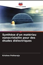 Krishna Potharaju - Synthèse d'un matériau nanocristallin pour des études diélectriques