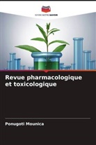 Ponugoti Mounica - Revue pharmacologique et toxicologique