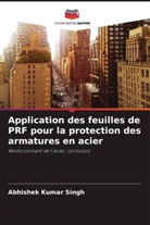 Abhishek Kumar Singh - Application des feuilles de PRF pour la protection des armatures en acier